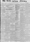 Leeds Mercury Tuesday 21 October 1856 Page 1