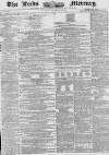 Leeds Mercury Saturday 22 November 1856 Page 1