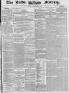 Leeds Mercury Tuesday 02 December 1856 Page 1