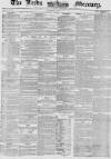 Leeds Mercury Tuesday 27 January 1857 Page 1