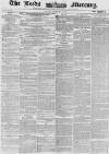 Leeds Mercury Tuesday 10 February 1857 Page 1