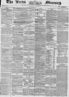 Leeds Mercury Tuesday 28 July 1857 Page 1