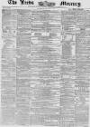 Leeds Mercury Saturday 08 August 1857 Page 1