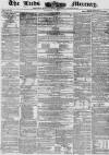 Leeds Mercury Saturday 15 August 1857 Page 1