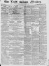 Leeds Mercury Saturday 19 September 1857 Page 1