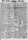 Leeds Mercury Saturday 03 October 1857 Page 1