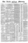 Leeds Mercury Tuesday 16 February 1858 Page 1