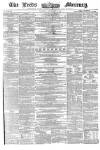Leeds Mercury Saturday 27 February 1858 Page 1