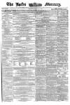 Leeds Mercury Saturday 27 March 1858 Page 1