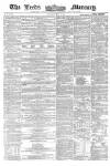 Leeds Mercury Saturday 08 May 1858 Page 1