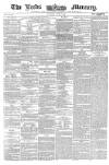 Leeds Mercury Tuesday 29 June 1858 Page 1