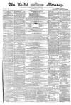 Leeds Mercury Saturday 03 July 1858 Page 1