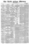 Leeds Mercury Thursday 05 August 1858 Page 1