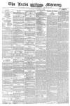 Leeds Mercury Thursday 09 September 1858 Page 1