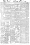 Leeds Mercury Tuesday 21 September 1858 Page 1