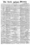Leeds Mercury Saturday 20 November 1858 Page 1