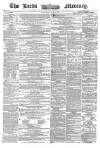 Leeds Mercury Saturday 11 June 1859 Page 1