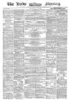 Leeds Mercury Saturday 30 July 1859 Page 1