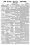 Leeds Mercury Thursday 18 August 1859 Page 1