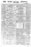 Leeds Mercury Saturday 29 October 1859 Page 1