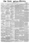 Leeds Mercury Thursday 22 December 1859 Page 1