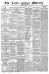 Leeds Mercury Tuesday 03 January 1860 Page 1