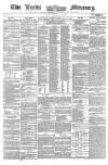Leeds Mercury Tuesday 21 February 1860 Page 1