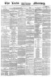Leeds Mercury Thursday 29 March 1860 Page 1