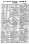 Leeds Mercury Saturday 10 November 1860 Page 1