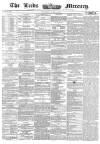 Leeds Mercury Thursday 11 April 1861 Page 1