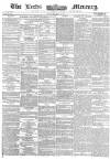 Leeds Mercury Tuesday 14 May 1861 Page 1