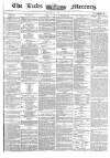 Leeds Mercury Thursday 04 July 1861 Page 1