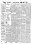 Leeds Mercury Friday 04 October 1861 Page 1