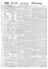 Leeds Mercury Wednesday 16 October 1861 Page 1