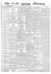 Leeds Mercury Thursday 31 October 1861 Page 1