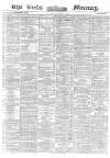 Leeds Mercury Saturday 09 November 1861 Page 1