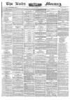 Leeds Mercury Thursday 14 November 1861 Page 1