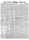 Leeds Mercury Monday 25 November 1861 Page 1