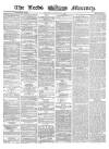 Leeds Mercury Wednesday 22 January 1862 Page 1