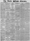 Leeds Mercury Wednesday 29 January 1862 Page 1
