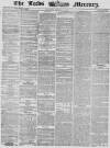 Leeds Mercury Thursday 06 February 1862 Page 1