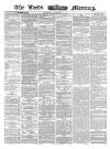 Leeds Mercury Wednesday 17 September 1862 Page 1