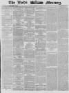 Leeds Mercury Friday 24 October 1862 Page 1