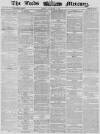 Leeds Mercury Monday 01 December 1862 Page 1