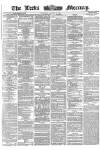 Leeds Mercury Thursday 22 January 1863 Page 1
