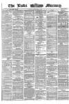 Leeds Mercury Tuesday 03 February 1863 Page 1