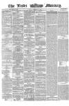 Leeds Mercury Monday 16 February 1863 Page 1
