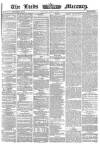 Leeds Mercury Thursday 12 March 1863 Page 1