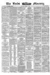 Leeds Mercury Saturday 11 April 1863 Page 1