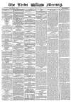 Leeds Mercury Friday 24 April 1863 Page 1